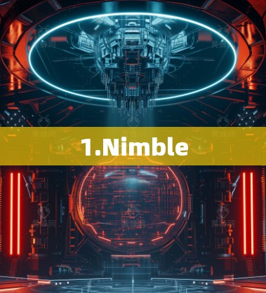 1.Nimble