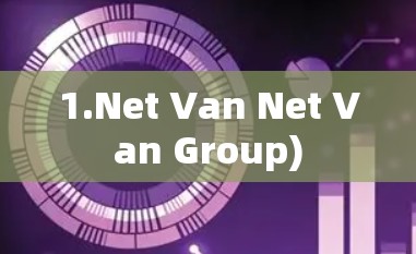 1.Net Van Net Van Group) 1.Net Van Net Van Group)